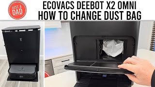 How To Change Dust Bag On Ecovacs Deebot X2 Omni Vacuum With Link To New Bags