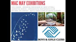 May 2021 Gallery Tour - Mike Kittrell, Camera South, and Boys &amp; Girls Clubs