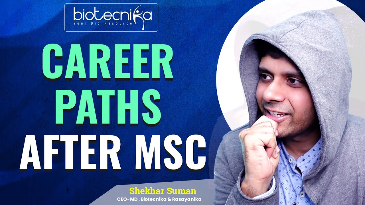 career after msc biotechnology phd