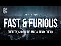 OhGeesy Shoreline Mafia Fenix Flexin Fast Furious Lyrics mp3