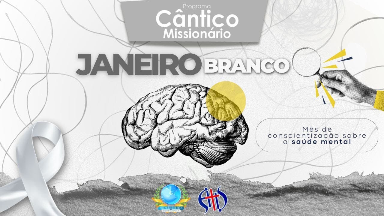 Programa Cântico Missionário ADAV - Especial Janeiro Branco - 24/01/2026