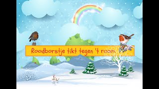 Video voorbeeld van "Boompje Kinderliedjes - Roodborstje tikt tegen 't raam - winterliedje"