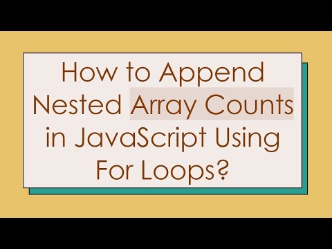 How to Append Nested Array Counts in JavaScript Using For Loops?