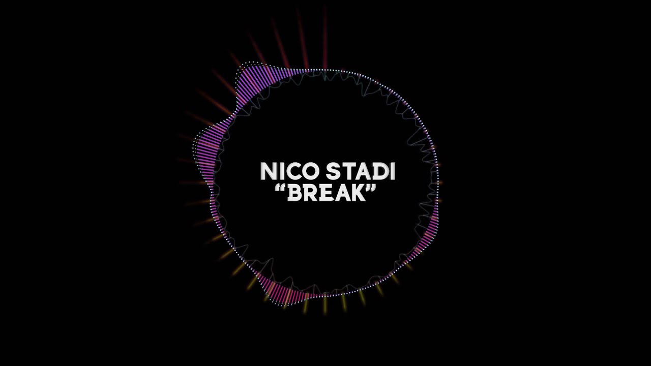 Nico Stadi - Break (1080p) (Original Mix)