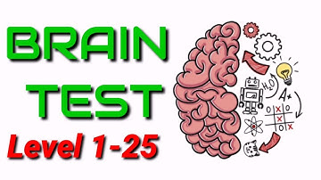 BRAIN TEST LEVEL 1-25