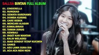 CINDERELLA, KARNA SU SAYANG, RUNGKAD | SALLSA BINTAN - 3 PEMUDA BERBAHAYA FULL ALBUM