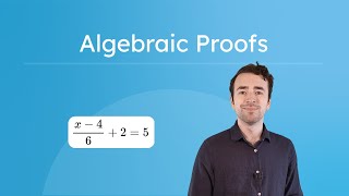Algebraic Proofs - Using Algebra in Geometry Proofs