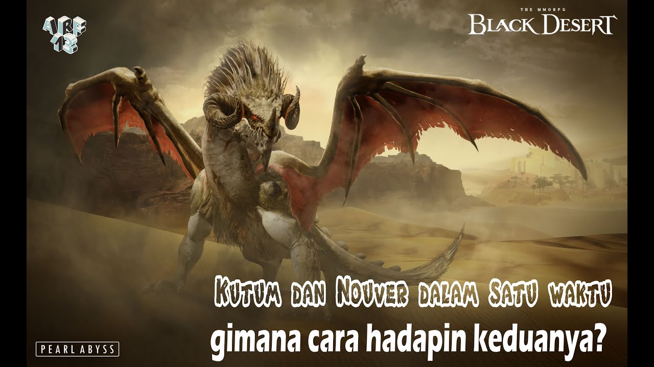 BDO Worldboss Ancient Kutum dan Nouver Spawn disaat bersamaan YouTube