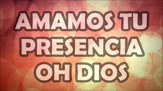 Video thumbnail of "AMAMOS TU PRESENCIA - MIEL SAN MARCOS (LETRA)"