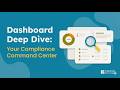 Dashboard Deep Dive: Your Compliance Command Center