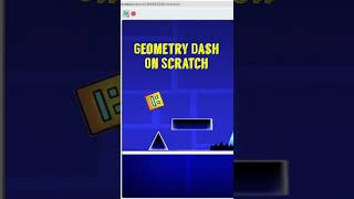 GEOMETRY DASH game on Scratch #shorts
