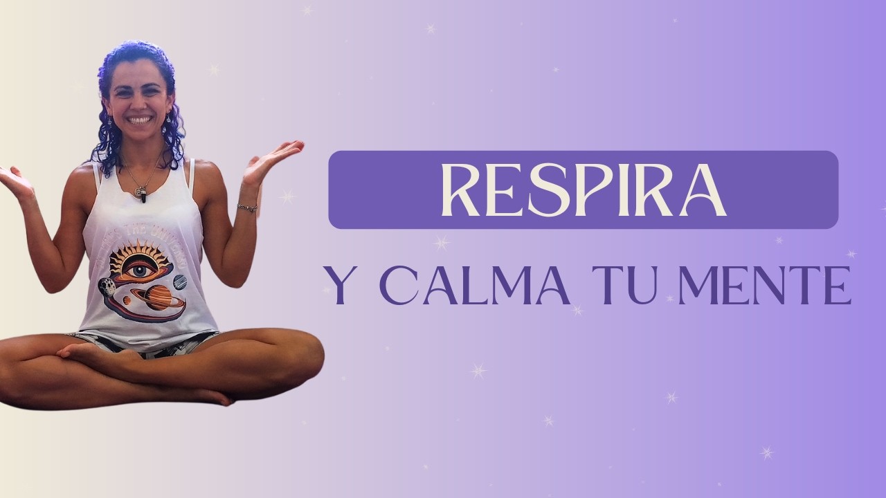 Nadi Shodhana | Respiración para la Ansiedad, Calma y Equilibrio Energético