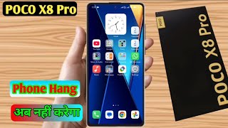 poco x8 pro hang problem solve, poco x8 pro hanging problem solution, poco x8 pro