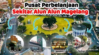 Pusat Perbelanjaan Favorit yang ada di sekitar alun alun Magelang