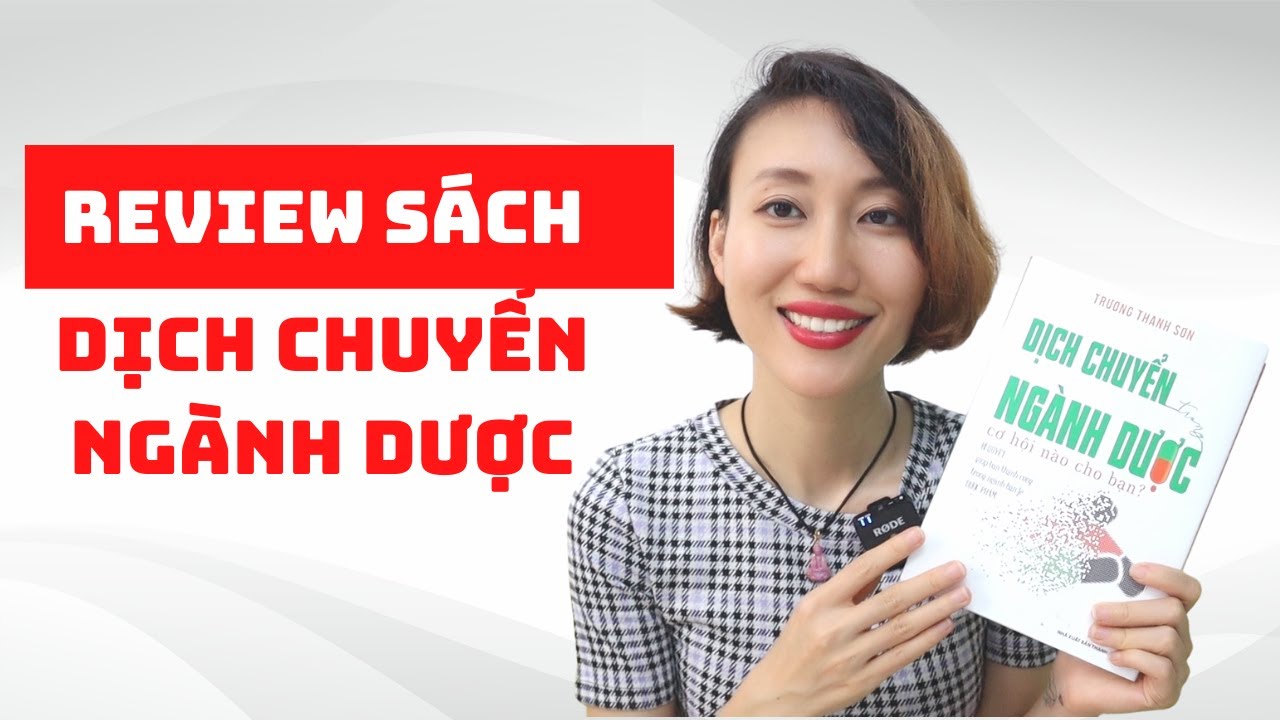 Outline Video Review cuốn sách Dịch Chuyển Ngành Dược - Bí quyết đạt doanh thu 75 tỷ/tháng | Nguyen Yen Ly