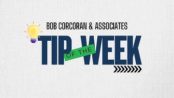 Bob Corcoran - Tip of the Week #17 - Create a Winning Team Culture