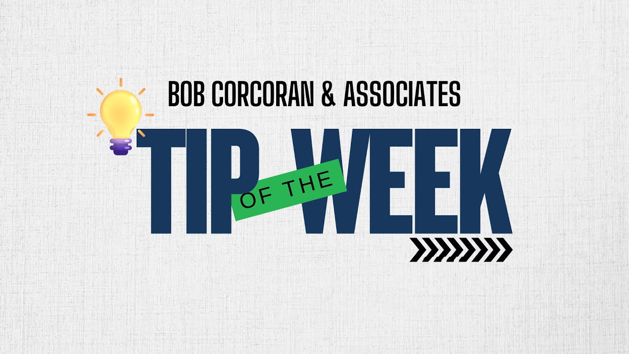 Bob Corcoran - Tip of the Week #17 - Create a Winning Team Culture