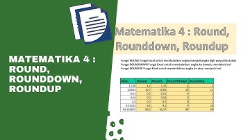 Belajar Excel - Matematika 4 : Penjelasan Lengkap Tentang Round, Rounddown, Roundup