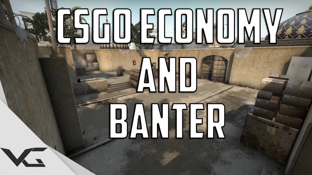 CSGO Economy and Banter. - YouTube