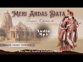 Soulful bhajans  teriyan charna vich meri ardas data by charanji