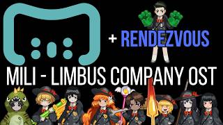 Mili - Limbus Company OST playlist  +Rendezvous ver