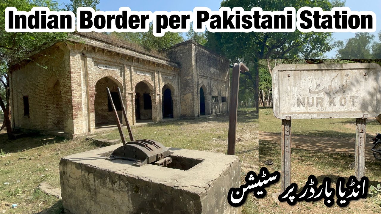 Indian Border per Pakistani Railway Station || 1947 se Pehlay ka station Bhoot Bangla ban gia