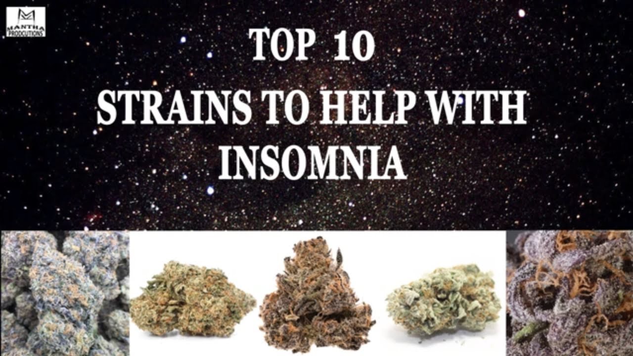 Top 10 Strains for Insomnia