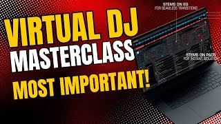 Your First Day With Virtual DJ 2024 | Complete masterclass for beginner | How to use Virtual DJ