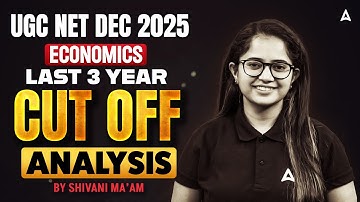 UGC NET Economics Cut Off 2025 | UGC NET Economics Last 3 Years Cut Off Analysis