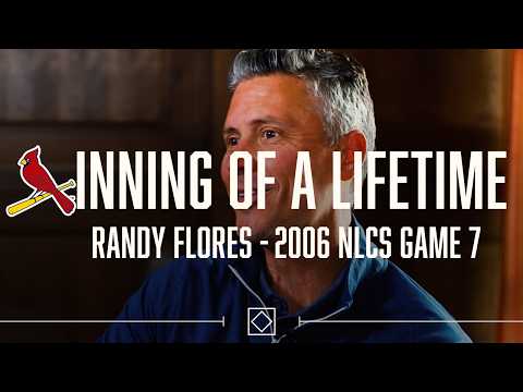 Cardinals — Inning of a Lifetime: Randy Flores Talks 2006 NLCS Game 7