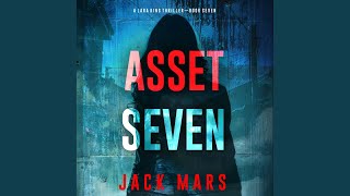 Chapter 103 - Asset Seven (A Lara King Espionage Thriller—Book 7)