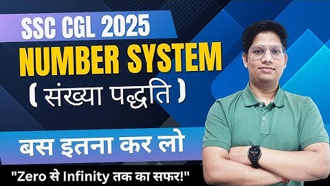 Number System | बिल्कुल Basics से जानें (Part-1) All Govt Exams | SSC CGL 2025 | #ssccgl #ssc