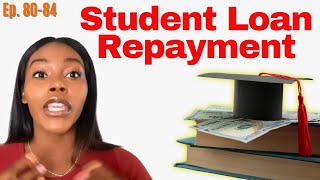 Student Loan Repayment: Strategies to Manage Payments and Loan Cancellation | Credit 101 Ep. 8084