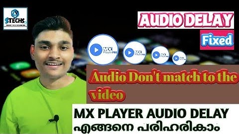 How to solve audio match problem in movies?.#Stechs#malayalam#Mxplayer