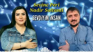 Sevinc Peri ft Nadir Soltanli - Sevdiyim Insan 2021  Resimi