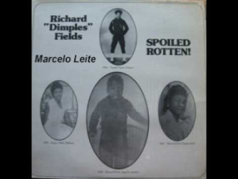 Richard "Dimples" Fields - If It Ain't One Thing... It's Another (Original Version)