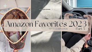 2023 Amazon Favorites Part 5 | Amazon Must Haves | Amazon Finds | Tiktok  Compilation \& Links