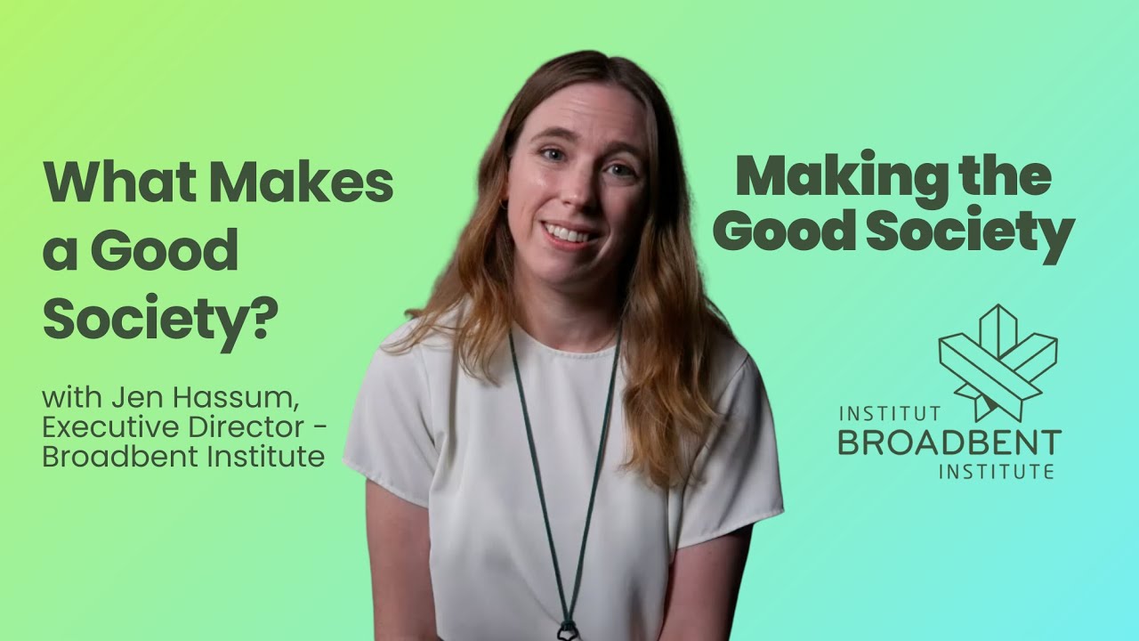 What Makes a Good Society? With Jen Hassum
