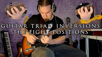 Mastering Guitar Chord Inversions: 8 Unique Ways to Play Each Over the Neck