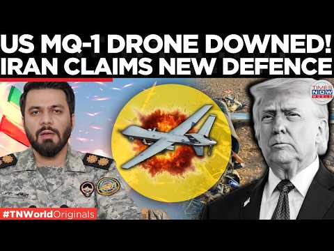 MQ-1 DOWN! Iran Claims U.S. Drone Destroyed Over Hormuz | Times Now World