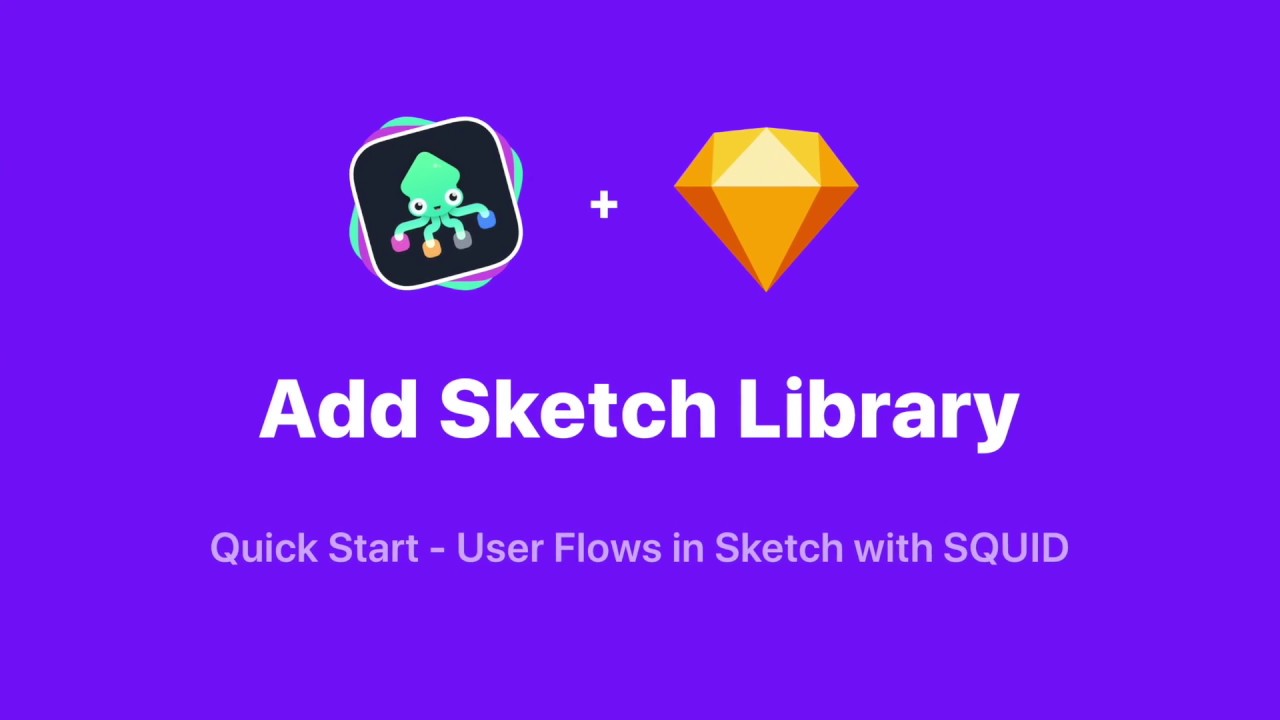 Quick Start: SQUID + Sketch - 04 Add Sketch Library