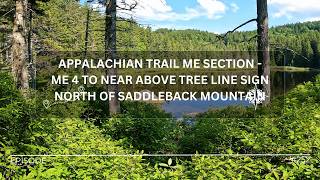 Appalachian Trail ME 4 to Saddleback Above Tree Line | Thunderstorm Turnaround + Rugged Maine Climb