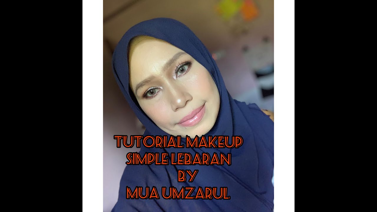 TUTORIAL  makeup Simple || untuk Lebaran