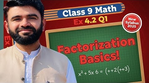 Class 9 Math | Exercise 4.2 Question 1 | Factorization Basics | New Syllabus 2025"