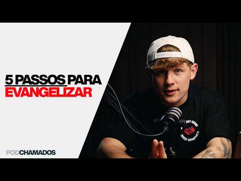 Me de 70 minutos que te ensino a evangelizar! | CHAMADOS POD Ep 6