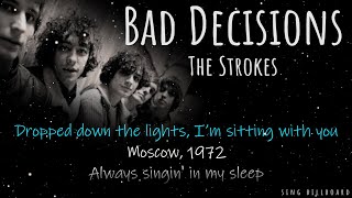 Vignette de la vidéo "The Strokes - Bad Decisions (Realtime Lyrics)"