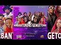 ARBANTONE vs GENGETONE | Ghetto Anthems 7 | VDJ Jones VIDEO MIX | Nakudai | Tiktoker | Mukuchu |