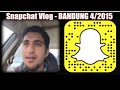 Raef's SnapChat Vlog - Bandung Indonesia April 2015