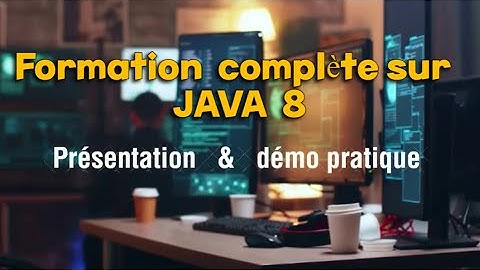 JAVA 8 avec la pratique