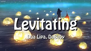 Video thumbnail of "Dua Lipa, DaBaby - Levitating (Lyrics)"